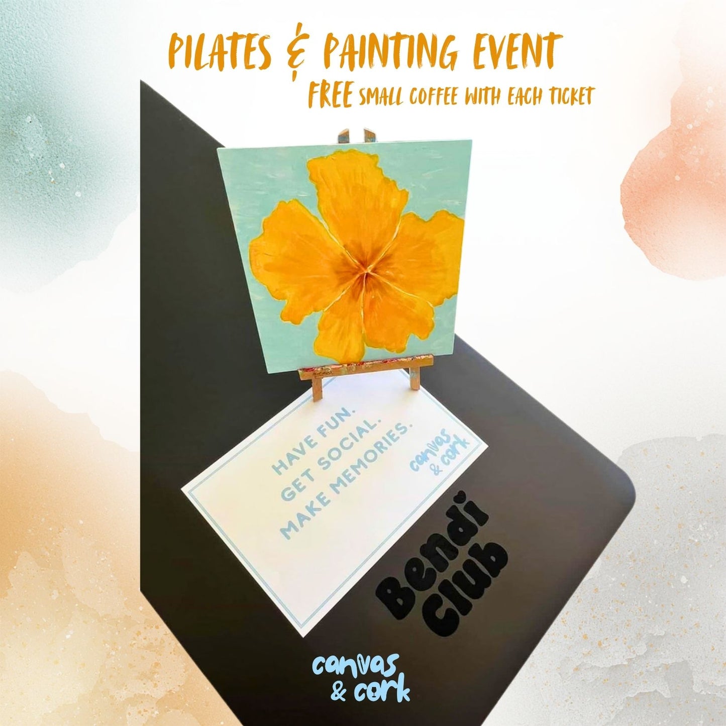 Promotional poster for Pilates & Painting event with a flower painting on an easel, featuring Bend Club branding.